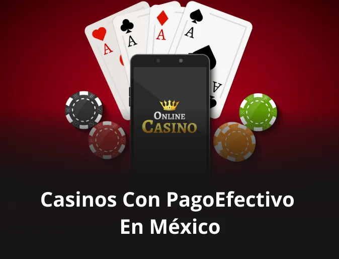 Casinos con PagoEfectivo en México