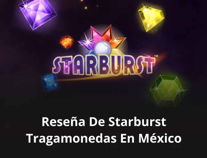 Tablero de Starburst tragamonedas starburst slot carretes